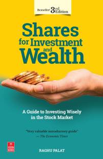 Shares for Investment and Wealth  - A Guide to Investing Wisely in the Stock Market (3rd Edition)
