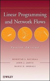 Linear Programming and Network Flows 4th  Edition