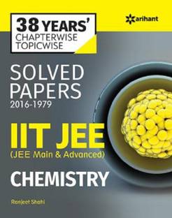 38 Years' Chapterwise Topicwise Solved Papers (2016-1979) IIT JEE Chemistry