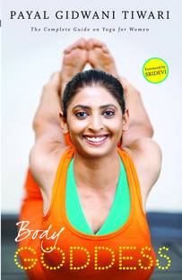 Body Goddess  - The Complete Guide on Yoga for Women
