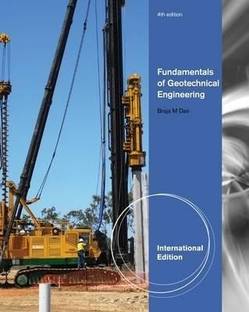 Fundamentals of Geotechnical Engineering. by Braja Das