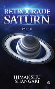 Retrograde Saturn - Part II