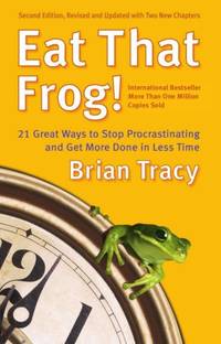 Eat That Frog!