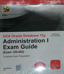 Oca Oracle Db 11GAdminstrators� Exam guide 1Z0-052