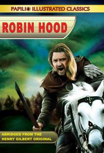 ROBIN HOOD (Abridged and Illustrated)