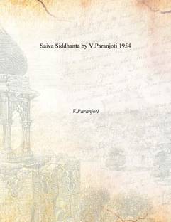 Saiva Siddhanta by V.Paranjoti 1954
