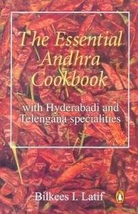 Essential Andhra Cookbook with Hyderabadi and Telengana Specialities