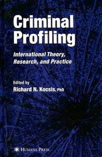 Criminal Profiling 1st Edition