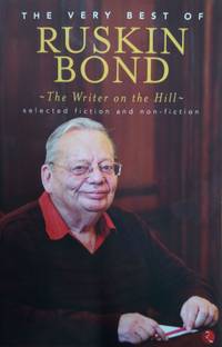 Writer on the Hill  - The Very Best of Ruskin Bond