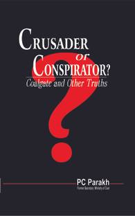 Crusader or Conspirator? Coalgate and Other Truths  - Coalgate and Other Truths
