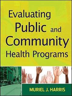 Evaluating Public and Community Health Programs