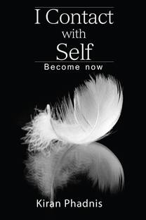 I Contact with Self  - Become now
