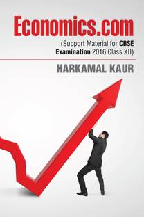 Economics.com  - Support Material for CBSE Examination 2016 Class XII