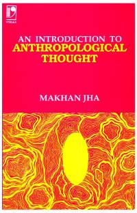 An Introduction to Anthropological Thought 2nd Revised  Edition