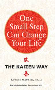 One Small Step Can Change Your Life  - The Kaizen Way