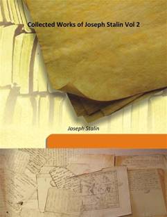 Collected Works of Joseph Stalin Vol 2