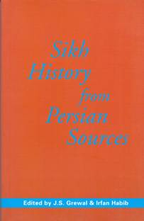 Sikh History from Persian Sources