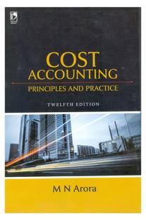 Cost Accounting : Principles & Practice 12/e PB 12th  Edition