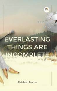 Everlasting Things are Incomplete
