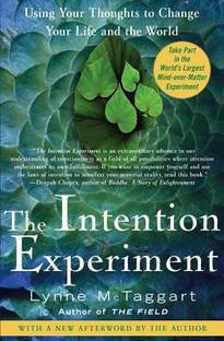 The Intention Experiment