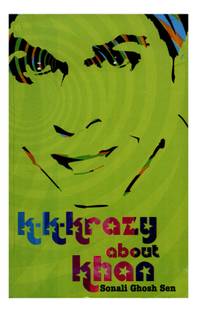 K-K-Krazy about Khan