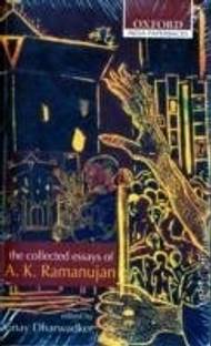 The Collected Essays of A. K. Ramanujan 01 Edition