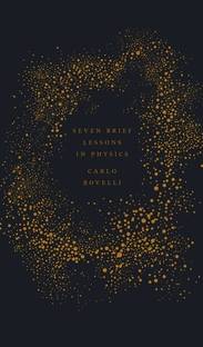 Seven Brief Lessons on Physics