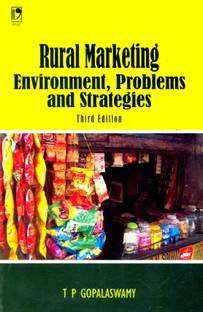 Rural Marketing - Environment, Problems and Strategies - 3rd EDN