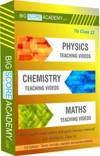 BigScoreAcademy.com Tamil Nadu Samacheer Kalvi Class 12 Combo Pack - Physics, Chemistry and Maths Full Syllabus Teaching Video