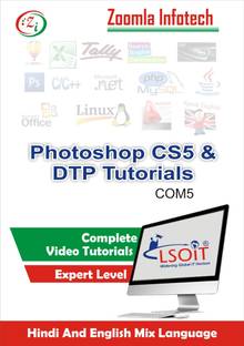 Lsoit DTP ( Photoshop 7, Corel Draw X3, PageMaker) + Photoshop CS5 Video Tutorials in hindi , Total 297 Lectures and Total Duration 18 Hours