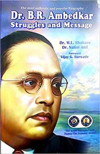 Dr. B. R. Ambedkar Struggles and Message