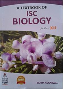 S. CHAND A TEXT BOOK OF ISC BIOLOGY for CLASS XII