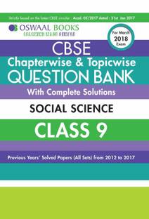 Oswaal CBSE Chapterwise and Topicwise Question Bank with Complete Solutions For Class 9 Social Science (For March 2018 Exam)