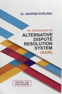 An Introduction to Alternative Dispute Resolution System (ADR)