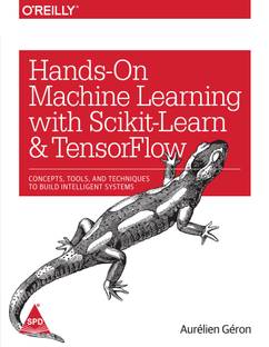 Hands-On Machine Learning with Scikit-Learn and Tensor Flow