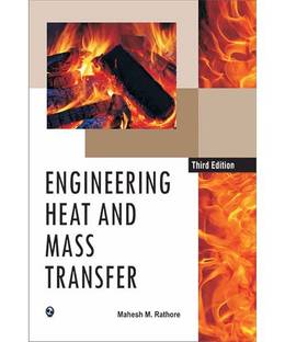 Engineering Heat and Mass Transfer