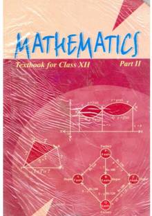 Mathematics Textbook For Class 12 Part - 2 - 120802014 NCERT