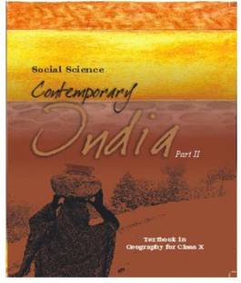 Contemporary India Part 2 Textbook In Geography For Class 10