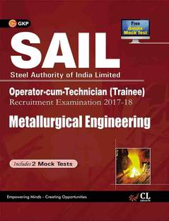 Sail Metallurgical Engineering Operator Cum Technician (Trainee) 2017-18  - Includes 2 Mock Tests 5 Edition