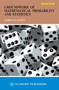 GROUNDWORK OF MATHEMATICAL PROBABILITY AND STATISTICS