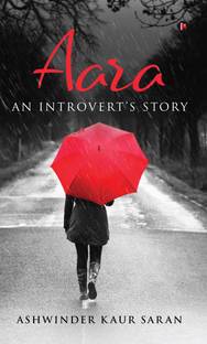 Aara  - An Introvert’s Story