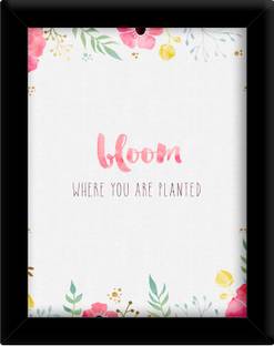 Bloom Where you are planted Paper Print