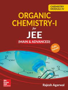 Chemistry Module IV- Organic Chemistry I for JEE (Main & Advanced) First Edition