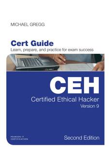 CEH Certified Ethical Hacker Version 9  - Cert Guide - Learn, Prepare and Practice for Exam Success Second Edition
