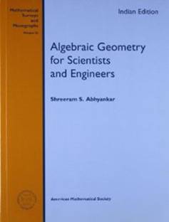 Algebraic Geometry For Scientists & Engineers 1 Edition