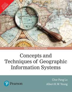 Concepts and Techniques of Geographic Information Systems Second Edition with 2 Disc