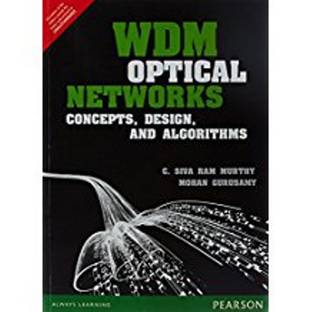 WDM Optical Networks: Concepts, Design, and Algorithms 1st  Edition