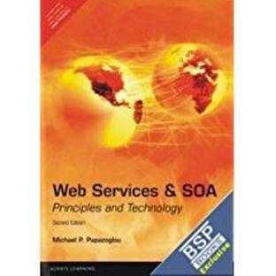 Web Services and Soa: Principles and Technology 2nd edn
