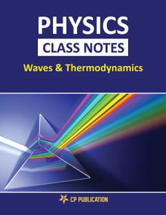 Physics Class Notes (Class 11th, Vol-3) for JEE & Pre-Medical by Career Point Kota  - Physics Class Notes (Waves & Thermodynamics) for JEE/NEET