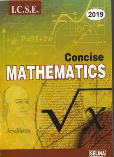 Icse Concise Mathematics - Class 10 (For Icse)